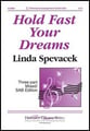 Hold Fast Your Dreams Three-Part Mixed choral sheet music cover